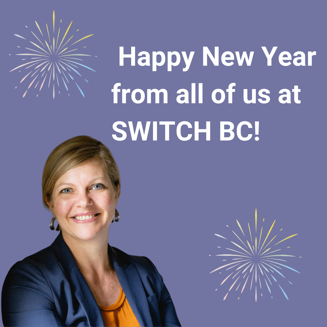 https://switchbc.ca/wp-content/uploads/2023/12/CEO-New-Year-Message-2024-2.png